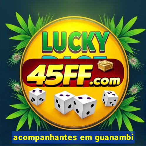 acompanhantes em guanambi